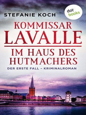 cover image of Kommissar Lavalle--Der erste Fall